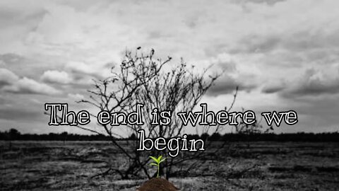 The end is where we begin. Featuring- Jacob Kitson.