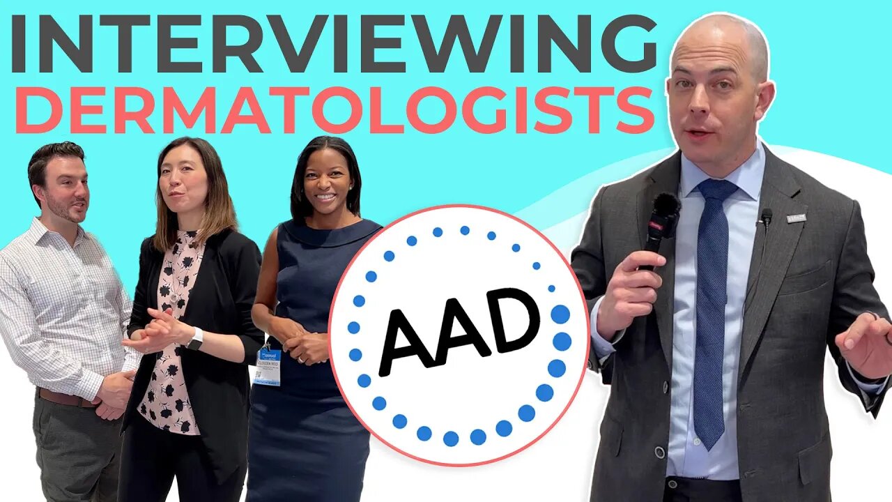 Interviewing Dermatologists at the AAD Conference | 208SkinDoc | Dr. Dustin Portela