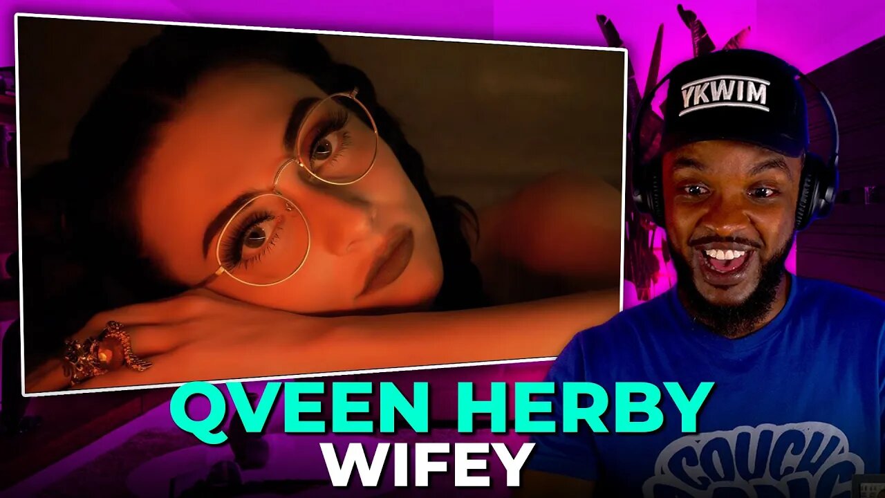 🎵 Qveen Herby - Wifey REACTION