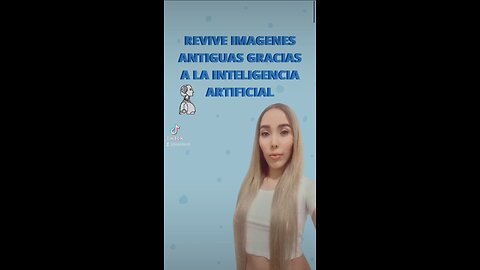 Revive imágenes antiguas con inteligencia artificial