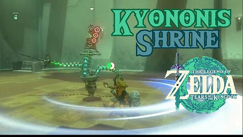 Kyononis Shrine Completion: The Legend of Zelda: Tears of the Kingdom