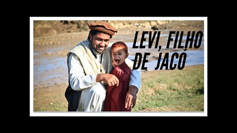 A HISTÓRIA DE LEVI, FILHO DE JACÓ. LEGENDAS.