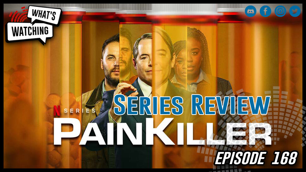 Ep. 168 - Netflix's PainKiller Discussion / The start of the opioid epidemic?