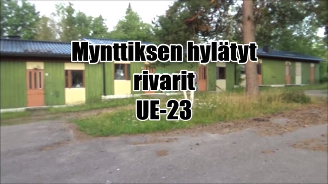 Mynttiksen hylätyt rivarit UE-23