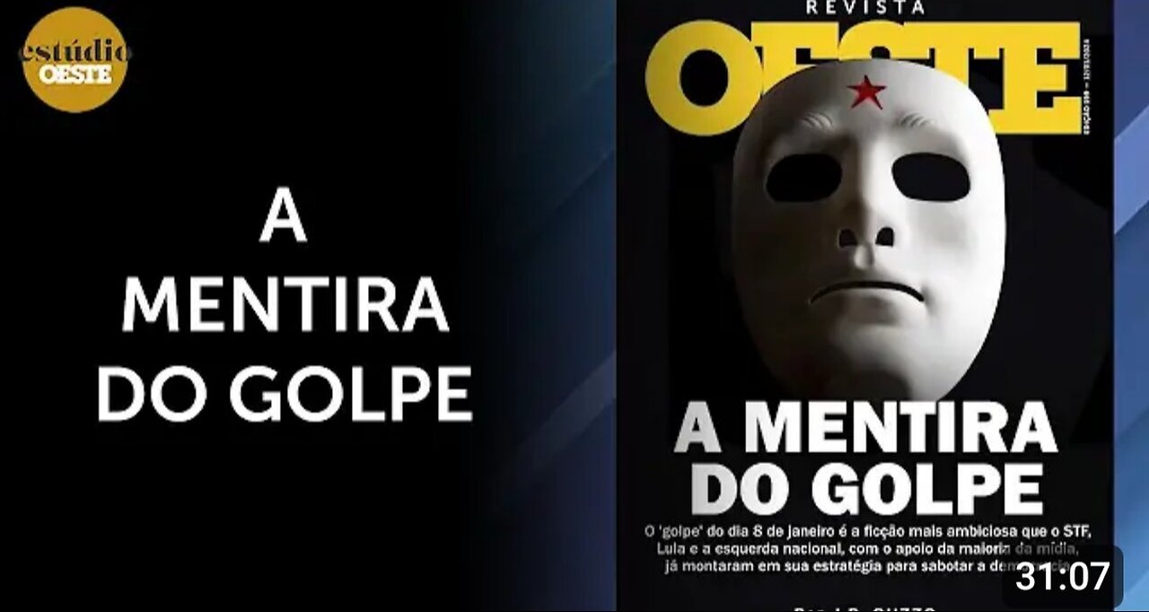 A mentira do golpe: reportagem de capa da edição 199 da Revista Oeste | #eo