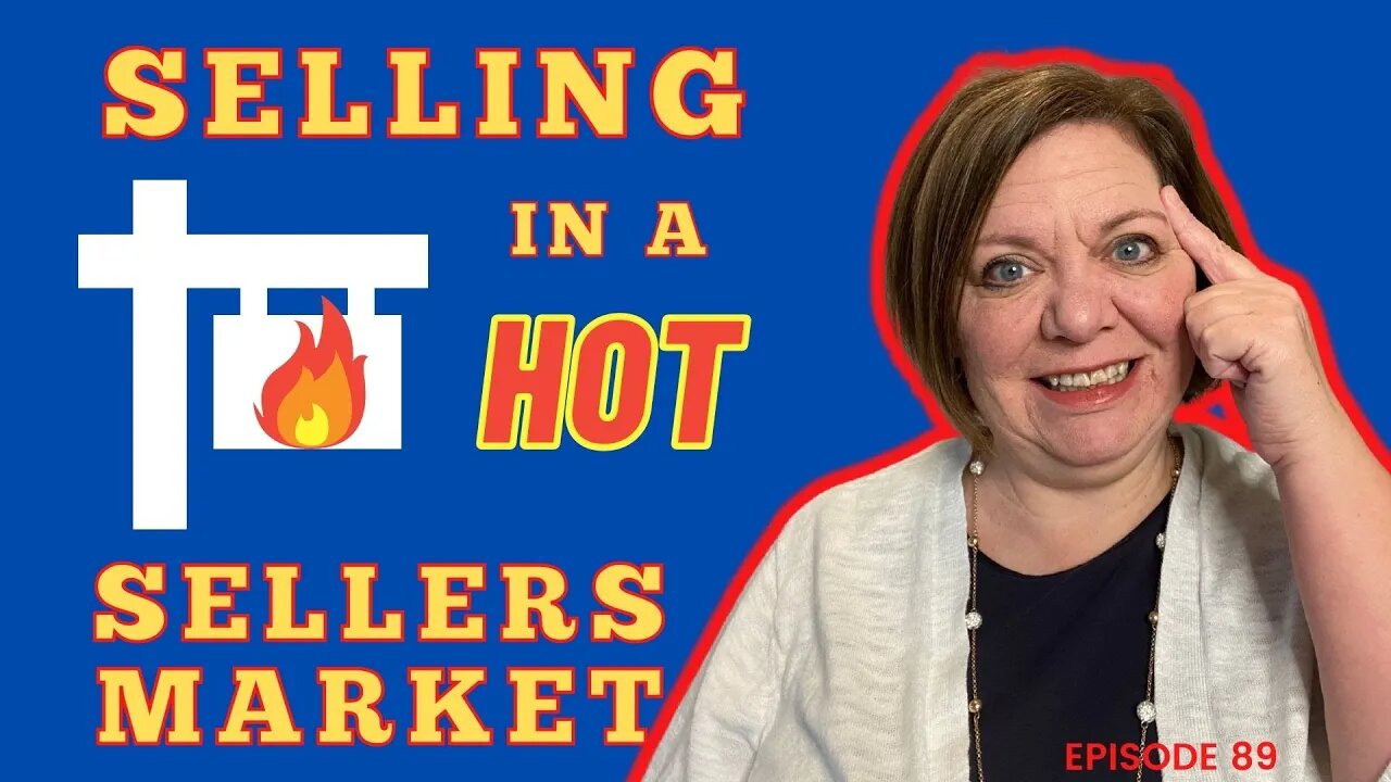 Selling in a Seller’s Market | Sarasota Real Estate | Episode 89