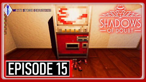 Shadows of Doubt | Extreme Mode | Episode 15