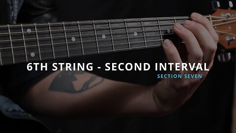 6TH STRING - 2ND INTERVAL