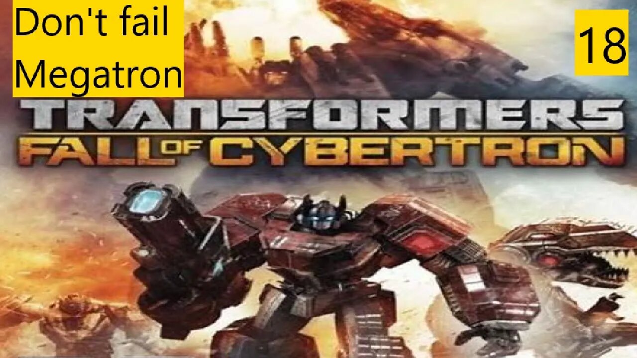 This isn't a Rescue-Transformers: Fall Of Cybertron Chapter 4- Gameplay Walkthrough part 6- E18