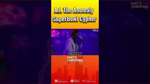 @A.I. The Anomaly Super Bowl Cypher