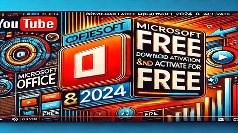 Download Latest Microsoft Office 2024 and Activate for FREE