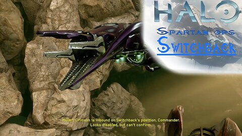 Halo: Spartan Ops (Episode 6: Scattered - Chapter 5: Switchback)