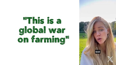 "This is a global war on farming."