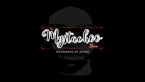 The MystaChoo Show EP100 | ORIENTATION