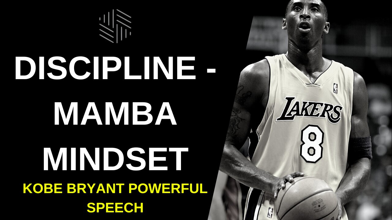 DISCIPLINE - Mamba Mindset - Kobe Bryant Powerful Speech