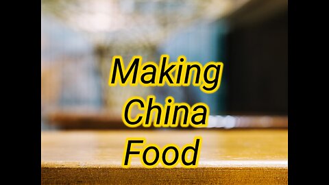 Making food China