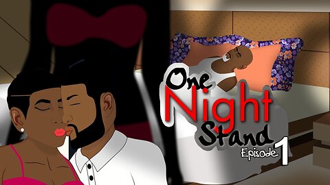 ONE NIGHT STAND Eisode 1