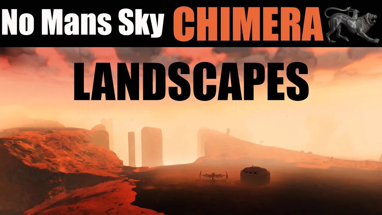 No Mans Sky I CHIMERA I Landscapes