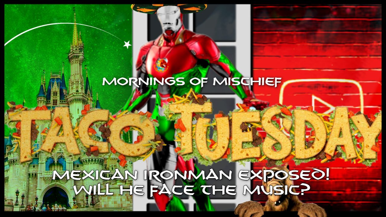 Taco Tuesday - Mexican Ironman EXPOSED! Will he face the music?