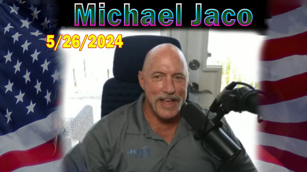 Michael Jaco Situation Update 5/26/24: "Confessions Of An Illuminati"