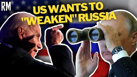 EXPOSED: US Admits Goal Is To “Weaken” Russia