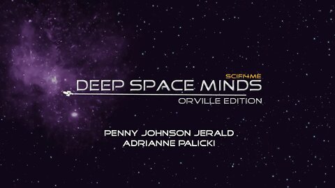 Deep Space Minds: Penny Johnson Jerald & Adrianne Palicki