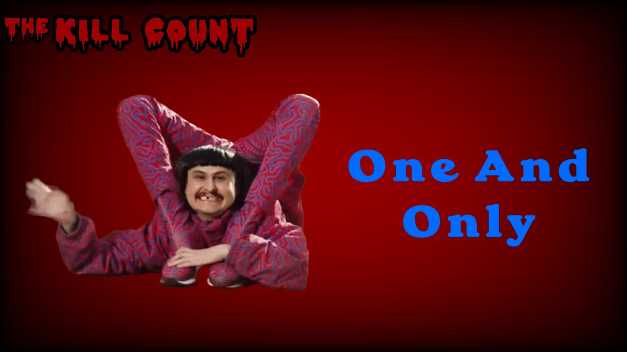 One And Only (2023) KILL COUNT (ALT VERSION)