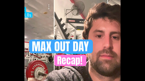 MAX OUT DAY RECAP