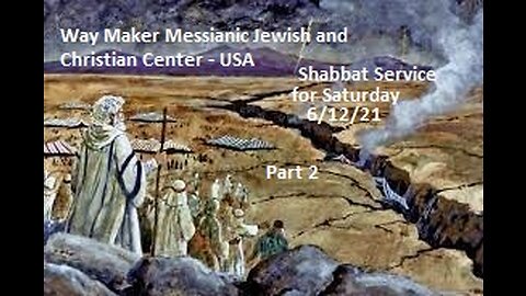 Parashat Korach- Shabbat Service for 6.12.21 - Part 2