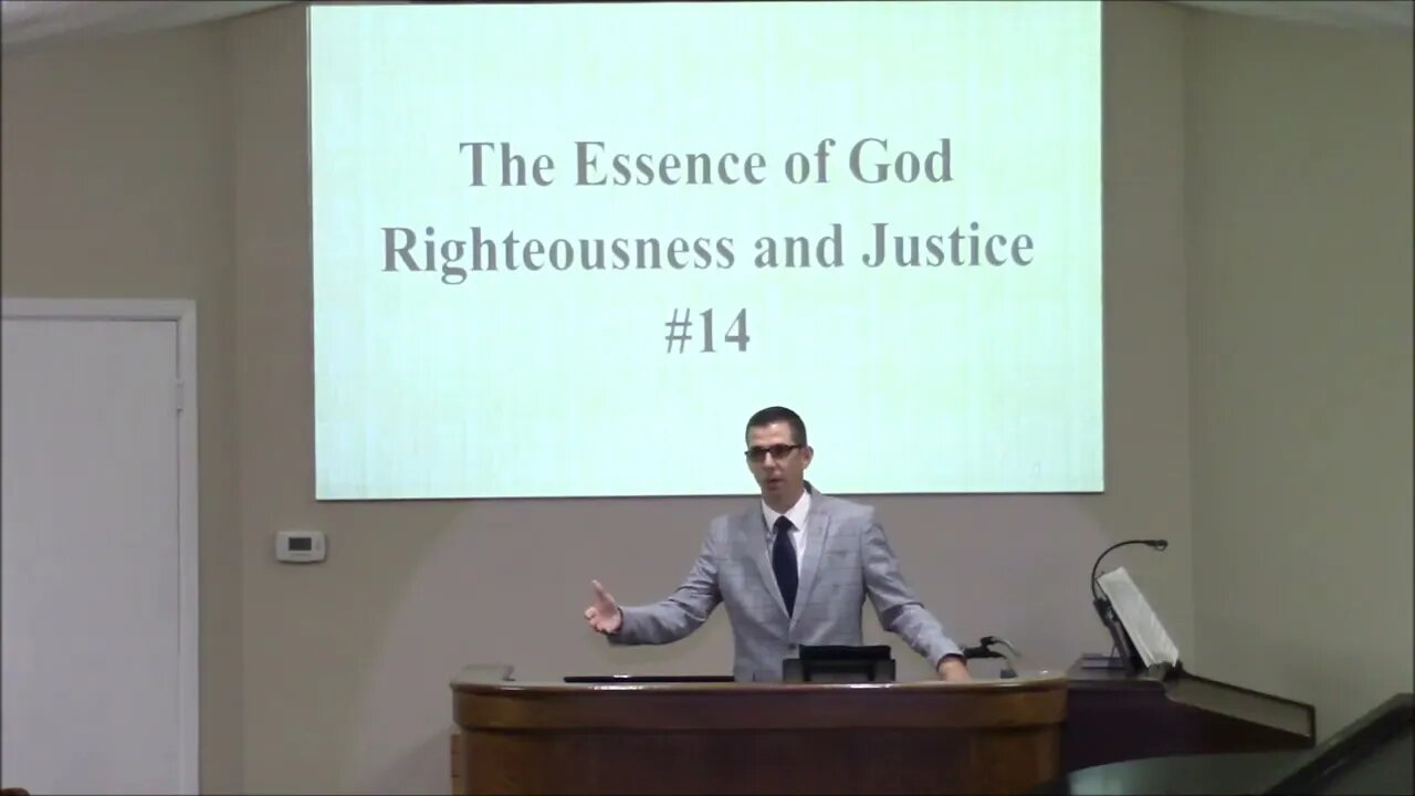 7/13/2022 - The Essence of God - Righteousness & Justice #14