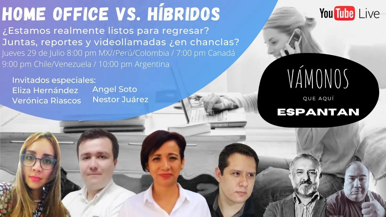 Próximo episodio: Home office vs. Híbridos ¿Realmente estamos listos para regresar?