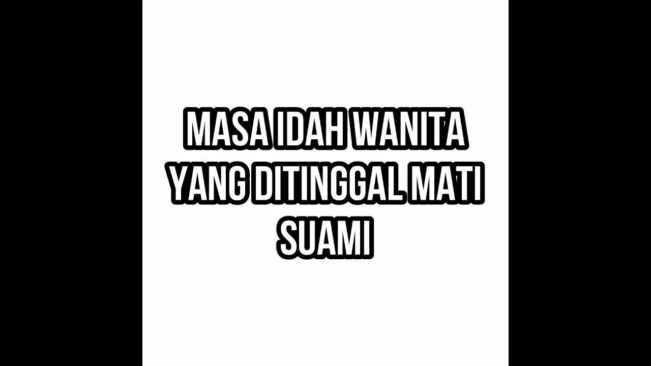 Masa idah wanita yang ditinggal mati suami