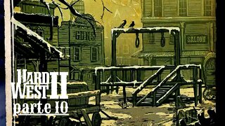 Wendigos em Boomtown - Hard West 2 Gameplay PT-BR - Parte 10