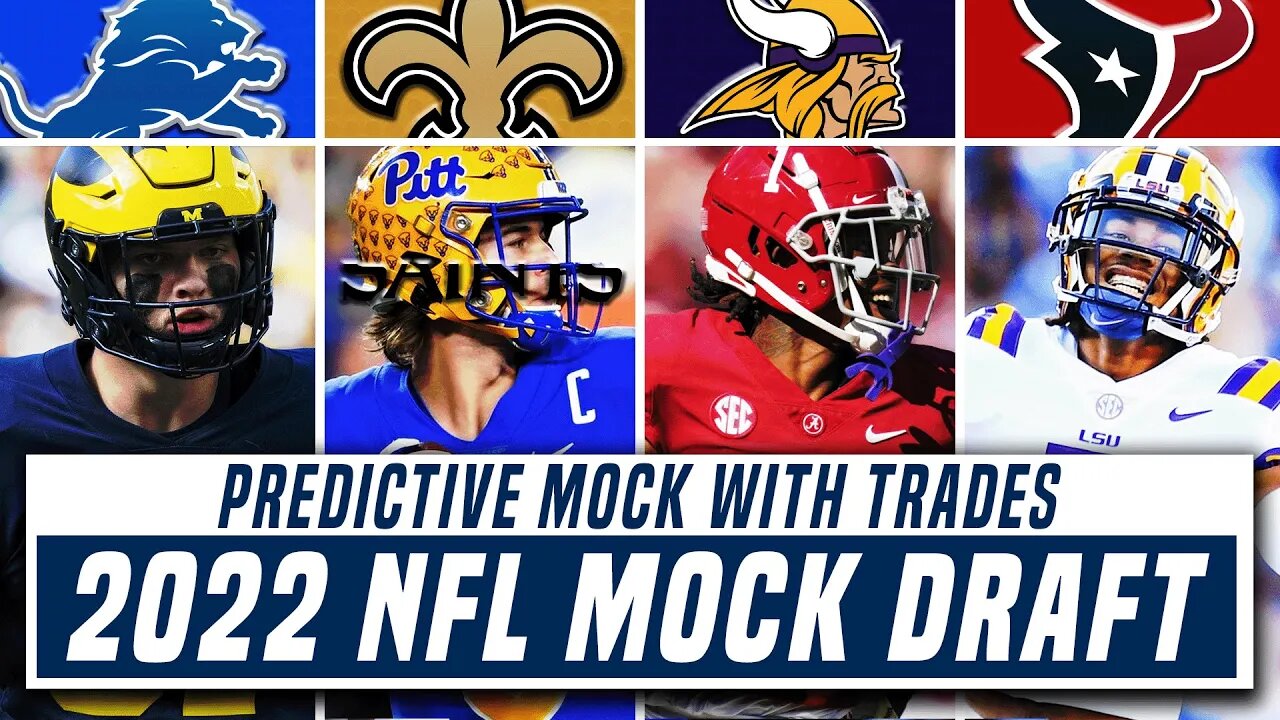 2022 NFL Draft Mock | Predictive Mock w/ TRADES