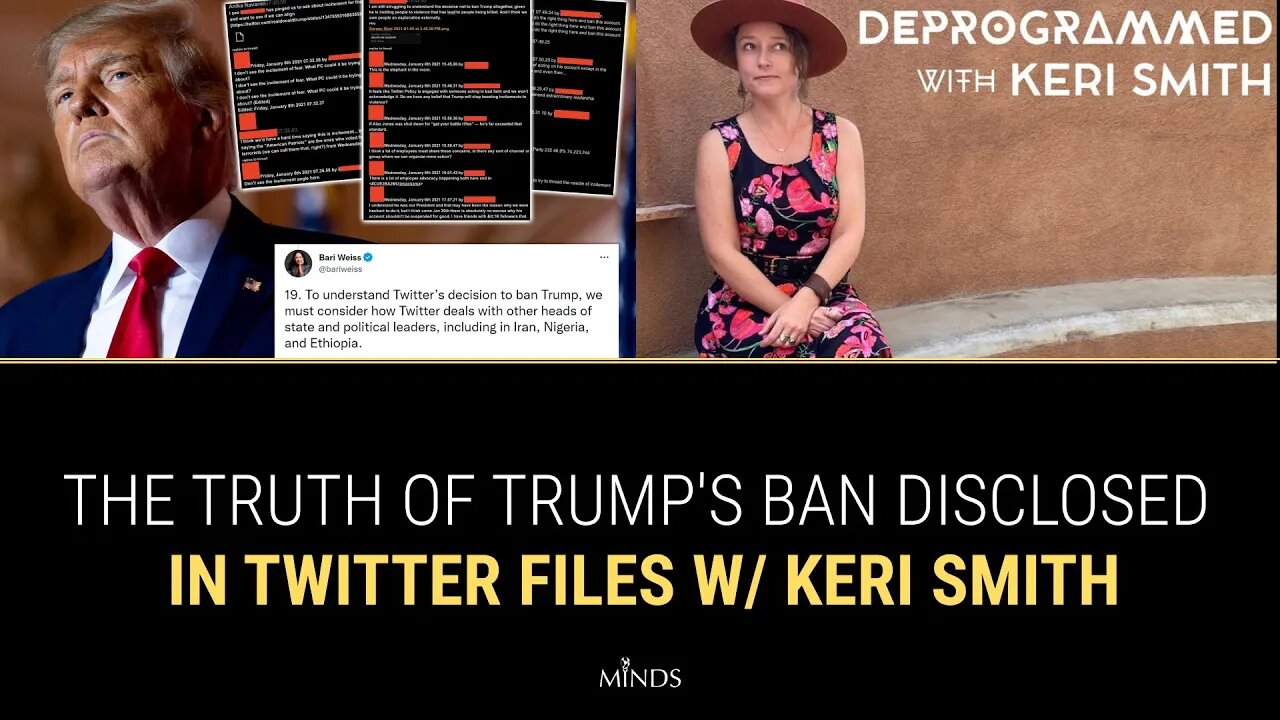 E24: The TRUTH of Trump's Ban DISCLOSED in Twitter Files w/ Keri Smith