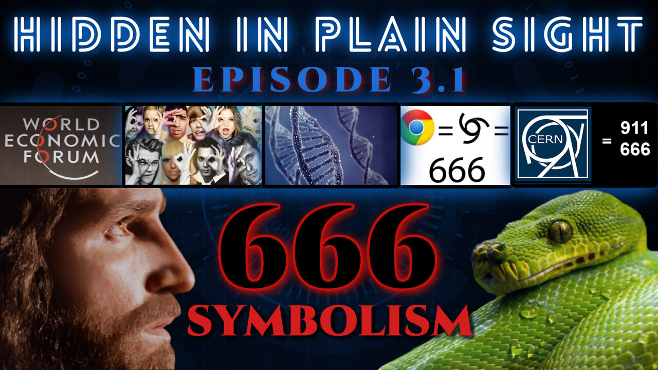 Hidden in Plain Sight Ep 3.1 | 666 Symbolism - Why This Matters in 2022