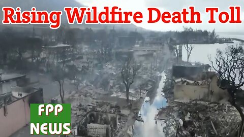 Maui wildfires death toll expected to rise amid search efforts