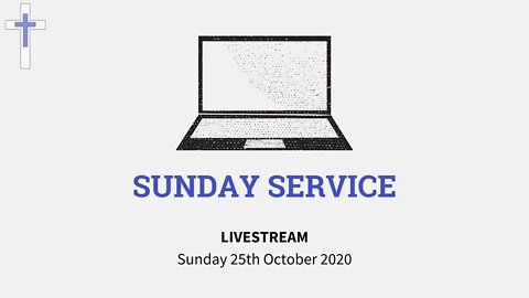 LIVESTREAM Sunday Service | 25/10/20