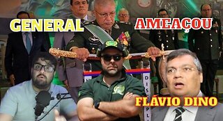 GENERAL ARRUA AMEAÇOU FLÁVIO DINO. ENTENDA O PORQUE!