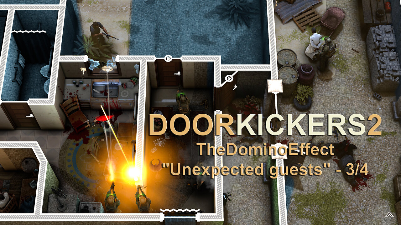 DoorKickers2: TheDominoEffect "Unexpected guests" - 3/4