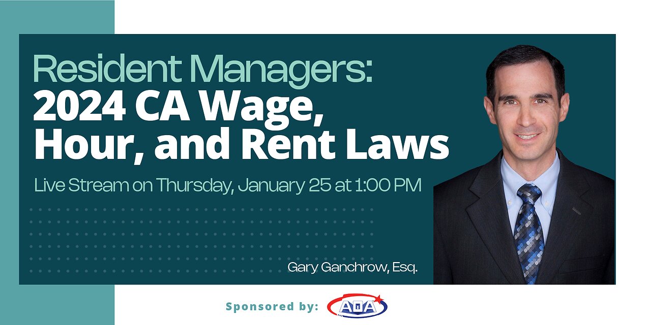 Resident Managers: 2024 CA Wage, Hour, and Rent Laws