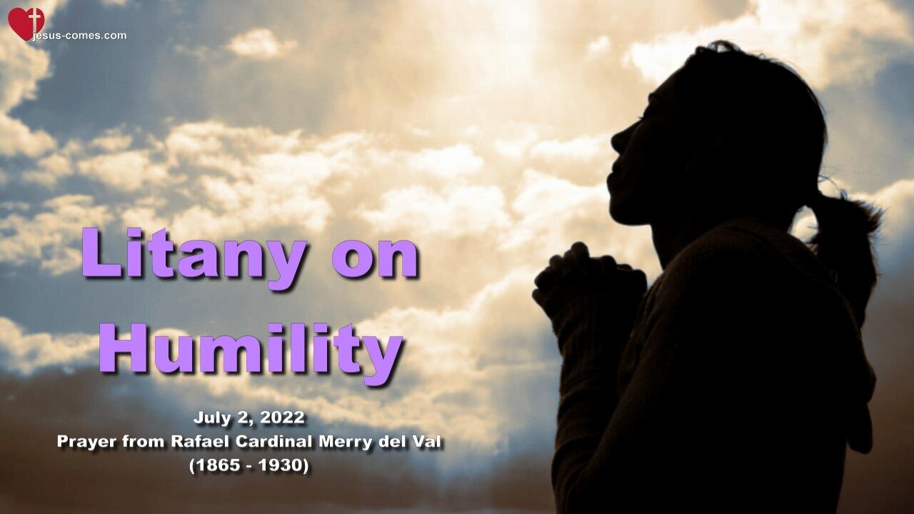 July 2, 2022 🇺🇸 Litany on Humility