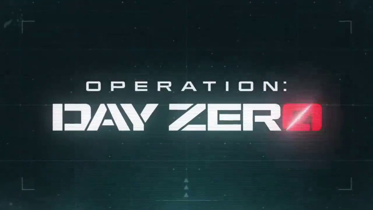 Operation Day Zero Trailer