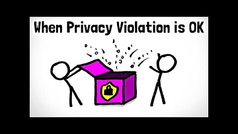 When It's OK to Violate Privacy