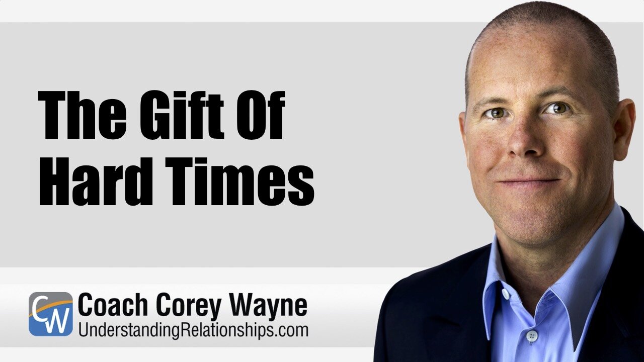 The Gift Of Hard Times