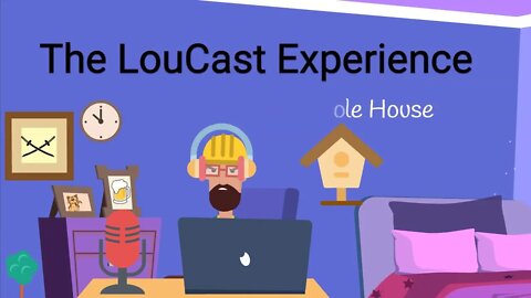 LouCast 7-8-22