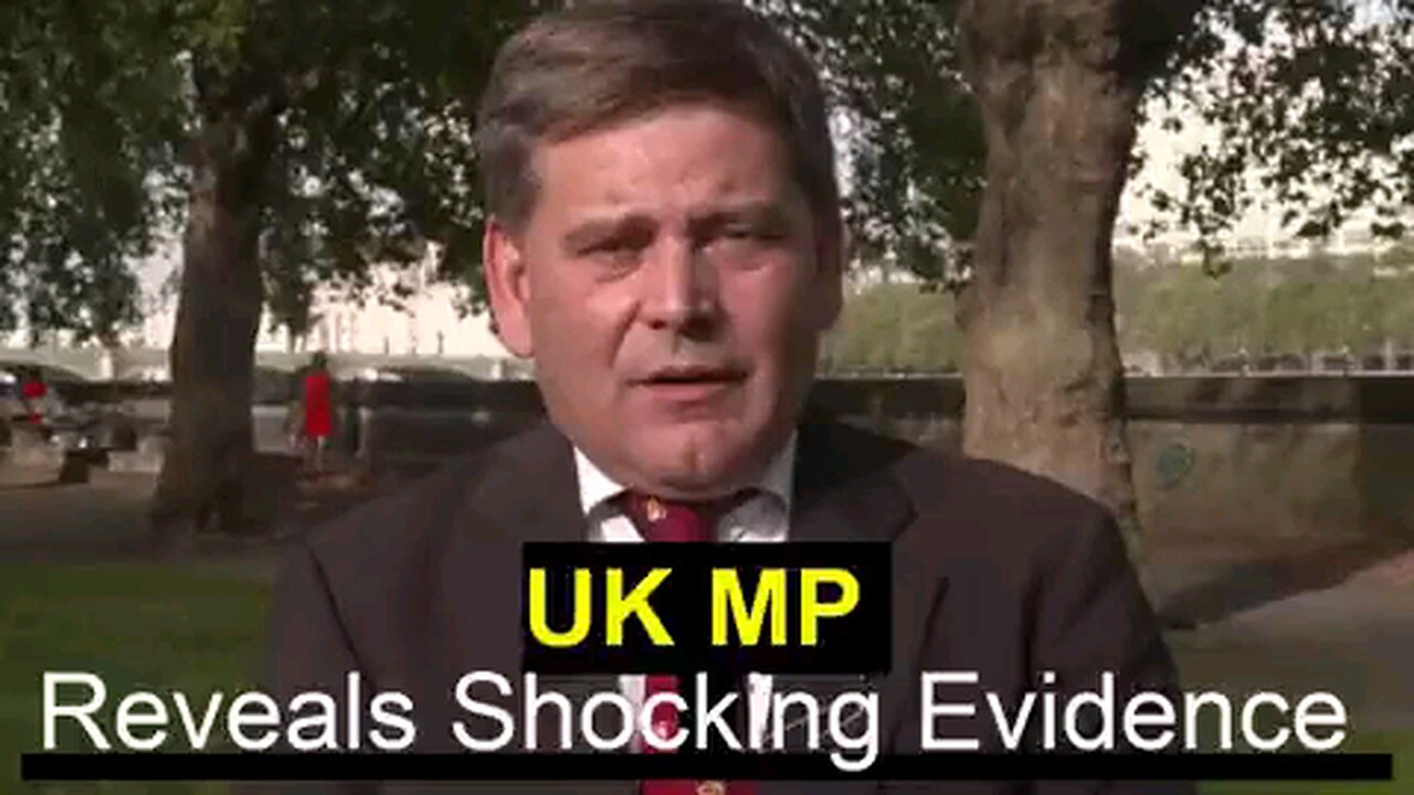 British MP ON Pfizer’s Vaccine Bait And Switch- That Went World Wide