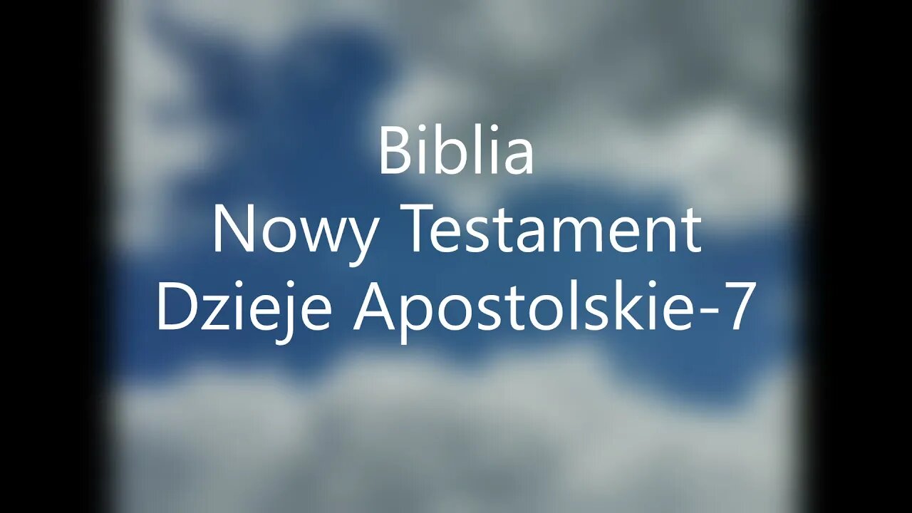 Biblia Nowy Testament Dzieje Apostolskie - 7