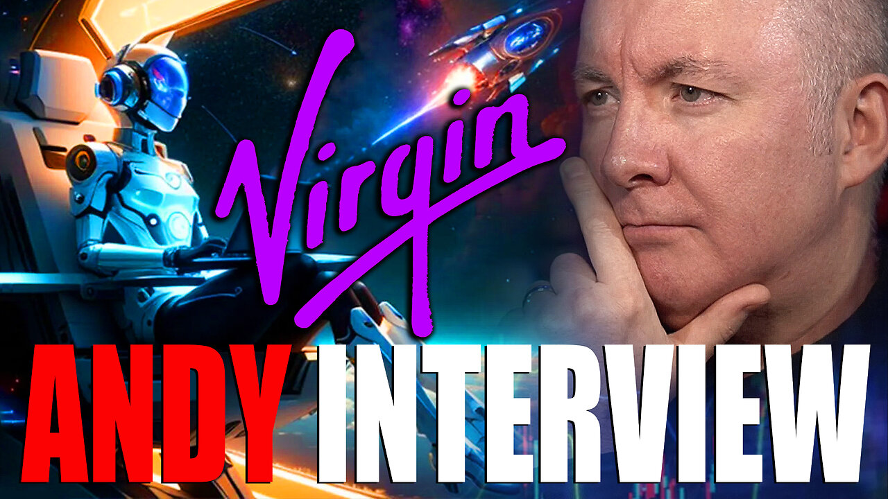 SPCE Stock - Virgin Galactic - ANDY SHOVEL INTERVIEW - Martyn Lucas Investor