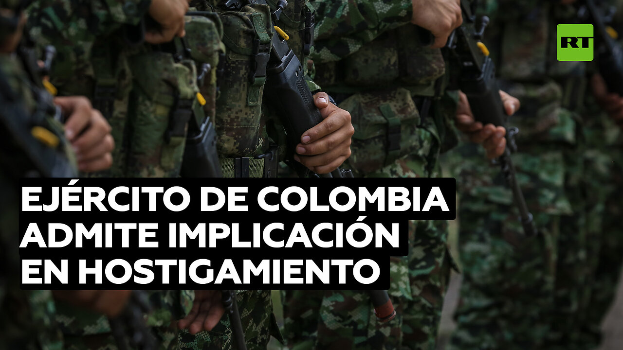 Ejército de Colombia admite implicación en hostigamiento